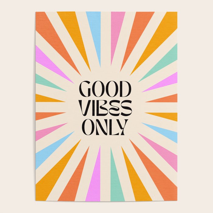 Good Vibes Only - Retro colourful Sunburst  Poster Gallery Image 4
