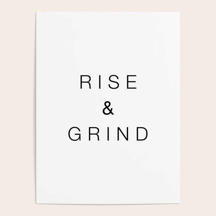 Rise and grind Poster Gallery Image 4