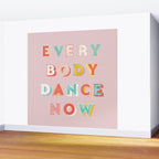 EVERYBODY DANCE NOW - bright typography Wall Mural Gallery Image 2
