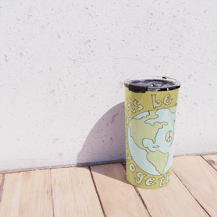 let's be better together // protect mother earth // retro art by surfy birdy Travel Mug Gallery Image 4
