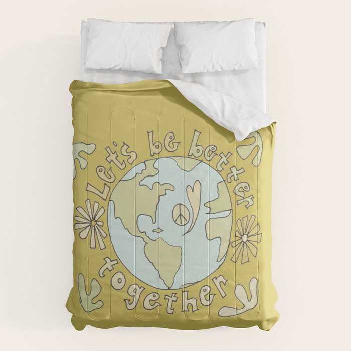 let's be better together // protect mother earth // retro art by surfy birdy Comforter Gallery Image 6