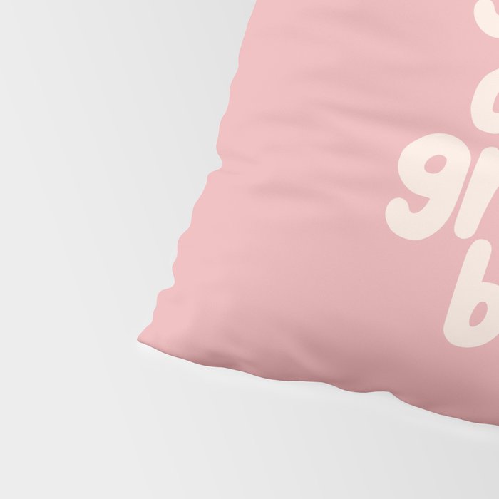 Youâre Doing Great Bitch Pillow Sham Gallery Image 4