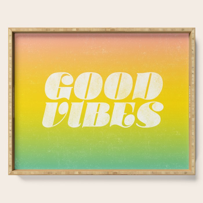 good vibes, rainbow Serving Tray Gallery Image 1