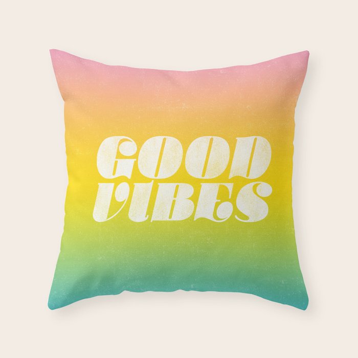 good vibes, rainbow Throw Pillow Gallery Image 1