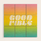 good vibes, rainbow Wood Wall Art Gallery Image 1