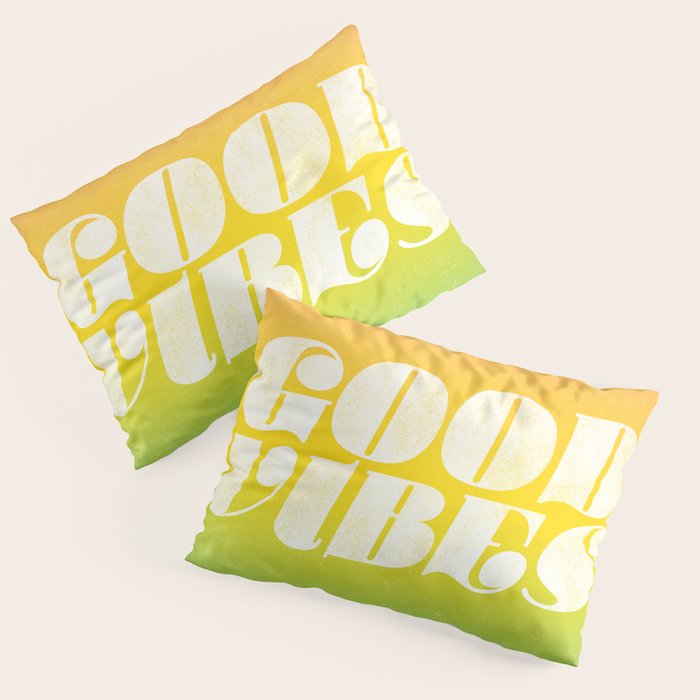 good vibes, rainbow Pillow Sham Gallery Image 1
