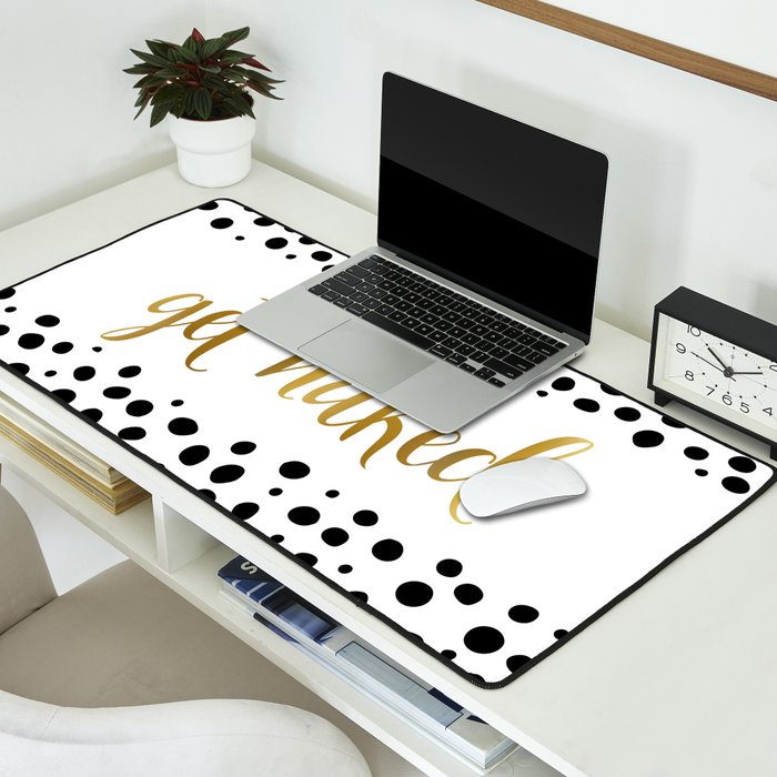 Get Naked Sign, Funny Bathroom Art, Black, White and Gold Desk Mat Gallery Image 2