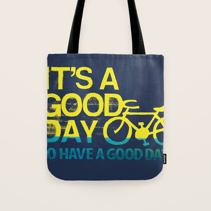 It's A Good Day  Tote Bag Gallery Image 1