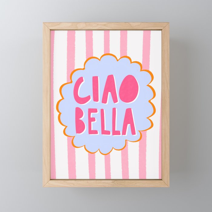 Ciao Bella Mini Art Print Gallery Image 1