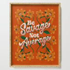 Be Savage Not Average Motivational Floral Design Serving Tray Gallery Image 1