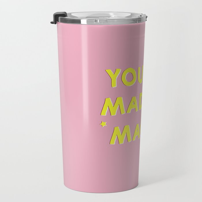 YOU ARE MADE OF MAGIC - typography Travel Mug Gallery Image 3