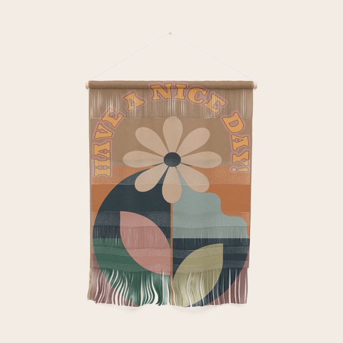 Have A Nice Day 9 Wall Hanging Gallery Image 1