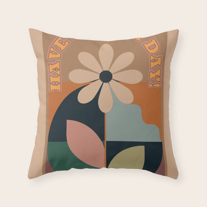 Have A Nice Day 9 Throw Pillow Gallery Image 1