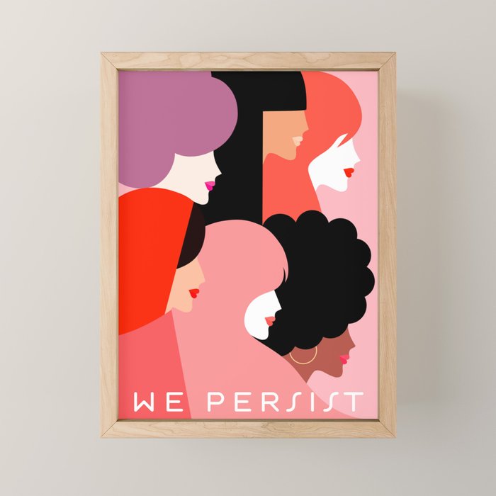 Girl Power we persist  #girlpower Mini Art Print Gallery Image 1