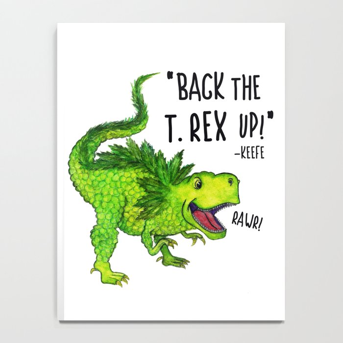 Back the T. Rex up! Notebook Gallery Image 4