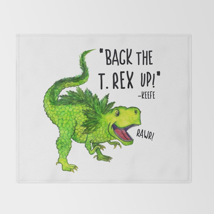 Back the T. Rex up! Throw Blanket Gallery Image 2