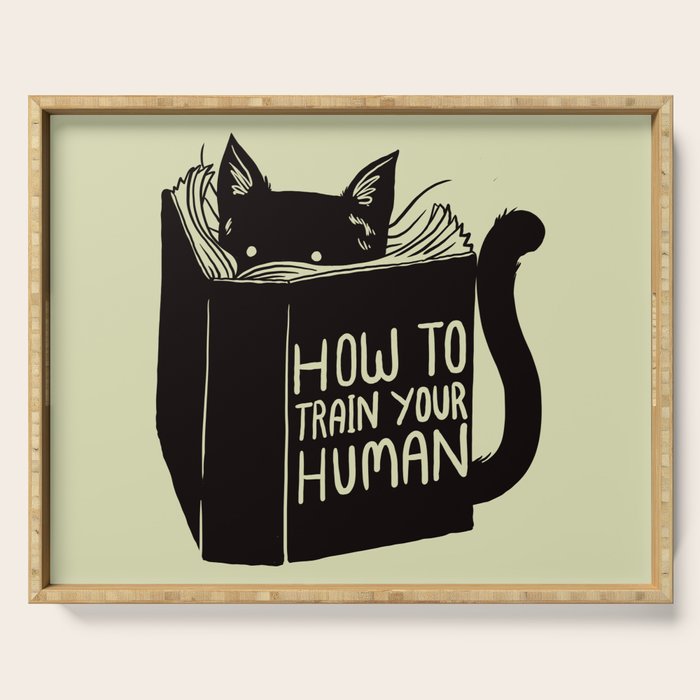 How To Train Your Human Serving Tray Gallery Image 1