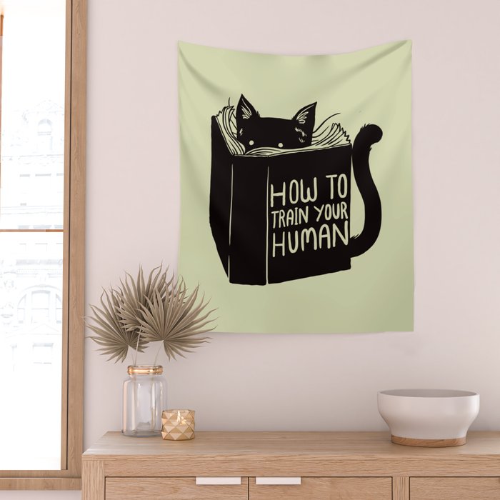 How To Train Your Human Wall Tapestry Gallery Image 2