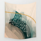 You are Worthy of Love Wall Tapestry Gallery Image 4