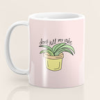 DON'T KILL MY VIBE Coffee Mug Gallery Image 3