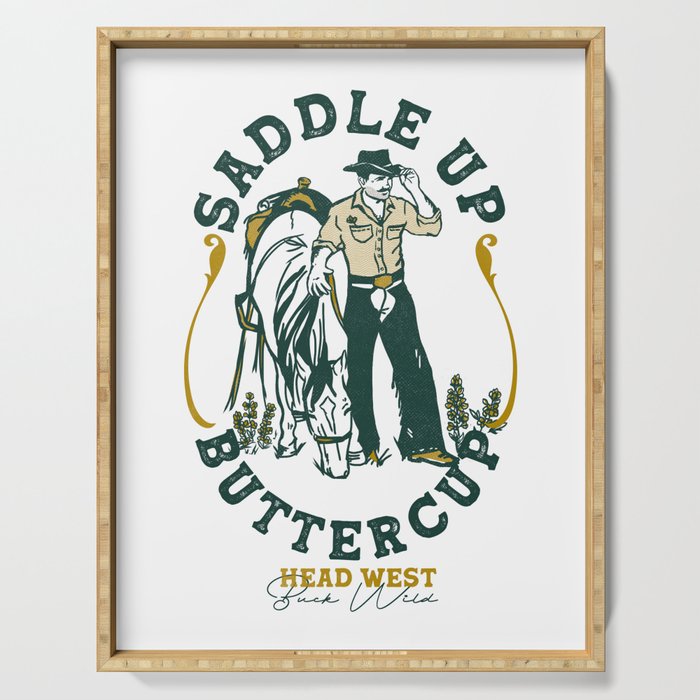 Saddle Up Buttercup: Head West Cowboy Serving Tray Gallery Image 1