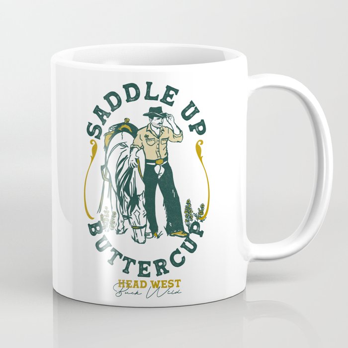 Saddle Up Buttercup: Head West Cowboy Coffee Mug Gallery Image 1