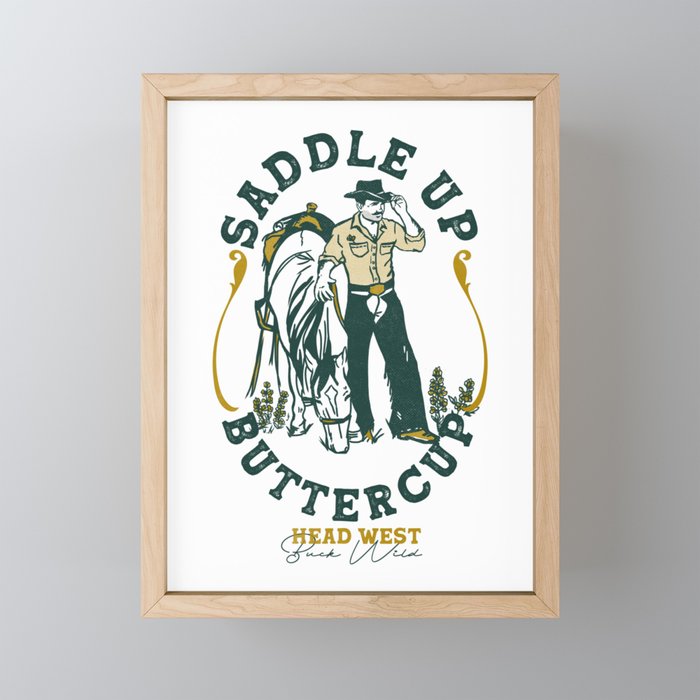 Saddle Up Buttercup: Head West Cowboy Mini Art Print Gallery Image 1