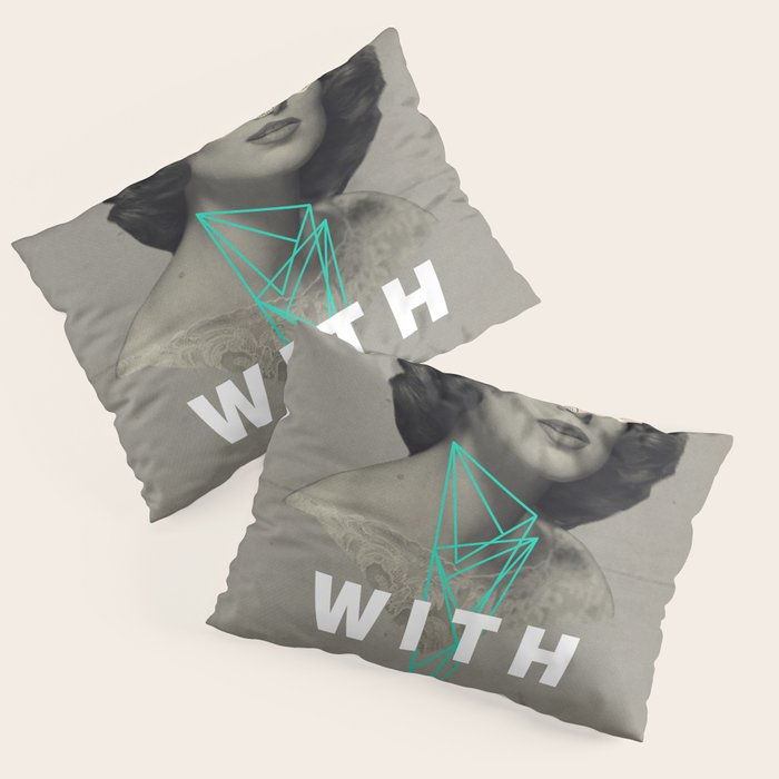 With You Pillow Sham Gallery Image 3