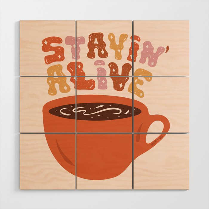 Stayin' Alive Wood Wall Art Gallery Image 1