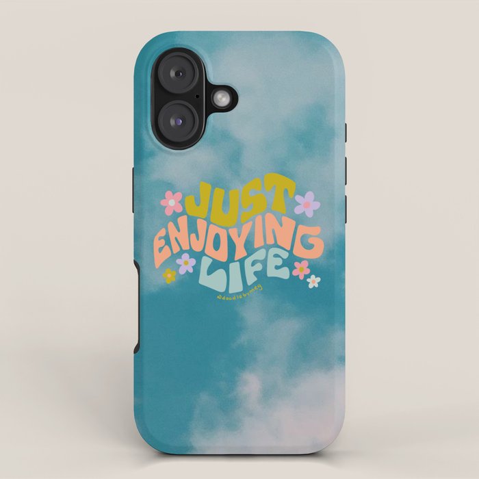 Just Enjoying Life iPhone Case Gallery Image 1