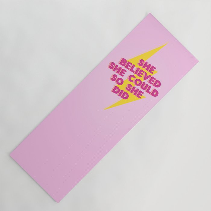she believed she could Yoga Mat Gallery Image 1