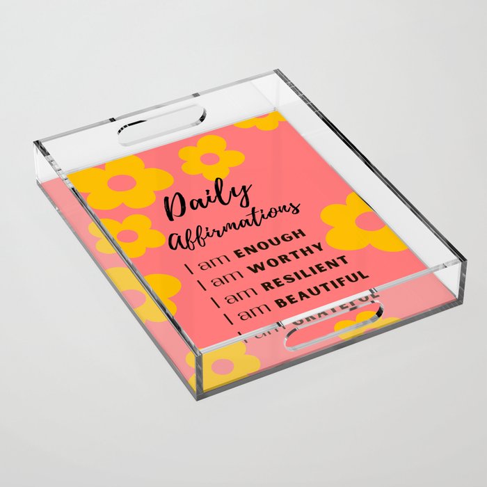 daily affirmations for confidence - self care intentions Acrylic Tray Gallery Image 1