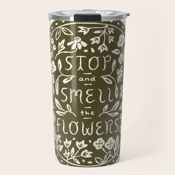Stop and Smell the Flowers Travel Mug Gallery Image 1