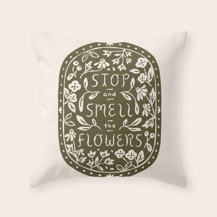 Stop and Smell the Flowers Throw Pillow Gallery Image 1