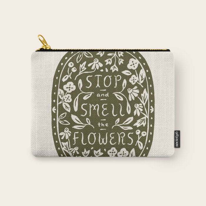 Stop and Smell the Flowers Carry All Pouch Gallery Image 1
