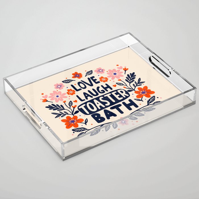 Love Laugh Toaster Bath Acrylic Tray Gallery Image 1