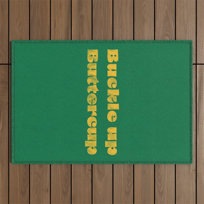 Buckle Up Buttercup Outdoor Rug Gallery Image 1