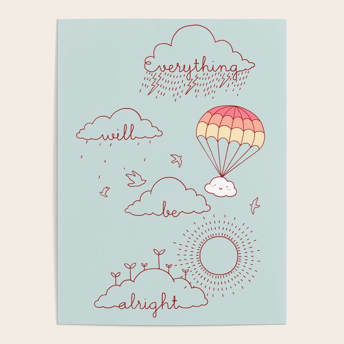 Everything will be alright Poster Gallery Image 1