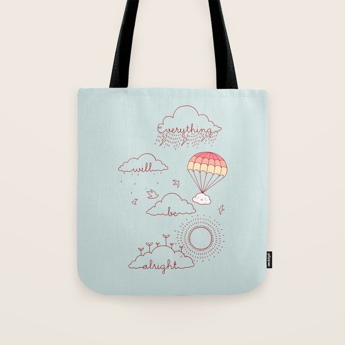 Everything will be alright Tote Bag Gallery Image 1