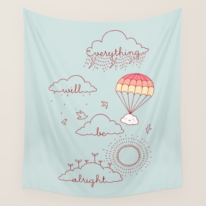 Everything will be alright Wall Tapestry Gallery Image 1