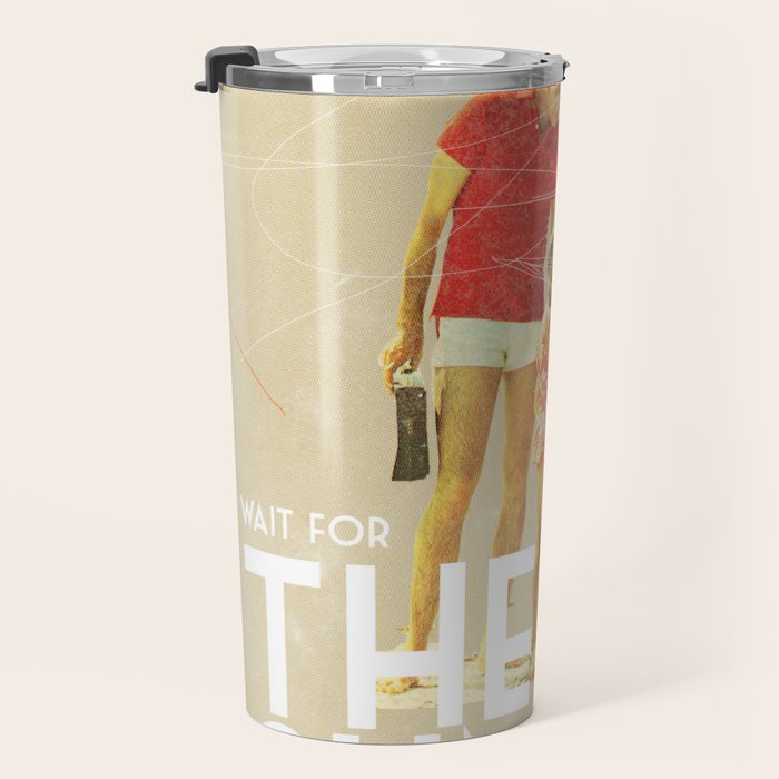 For The Summer Travel Mug Gallery Image 3