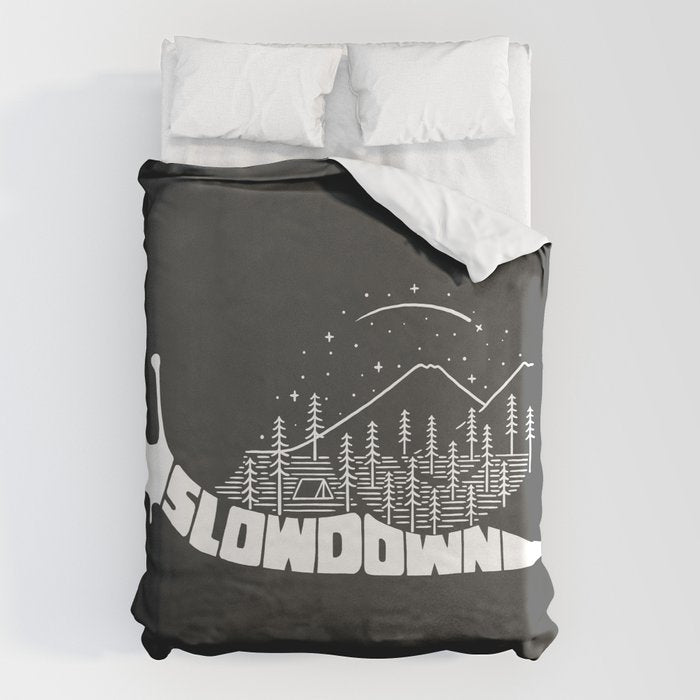 Slow down Duvet Cover Gallery Image 6