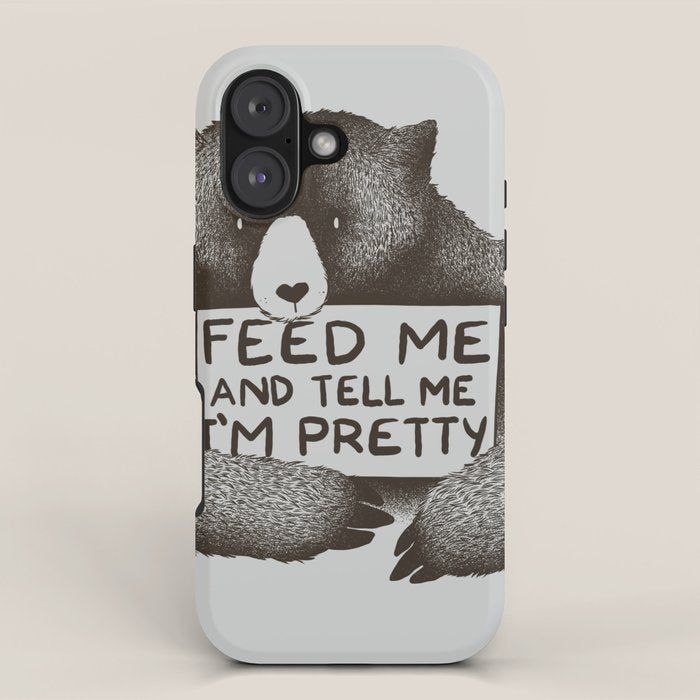 Feed Me And Tell Me I'm Pretty Bear iPhone Case Gallery Image 1