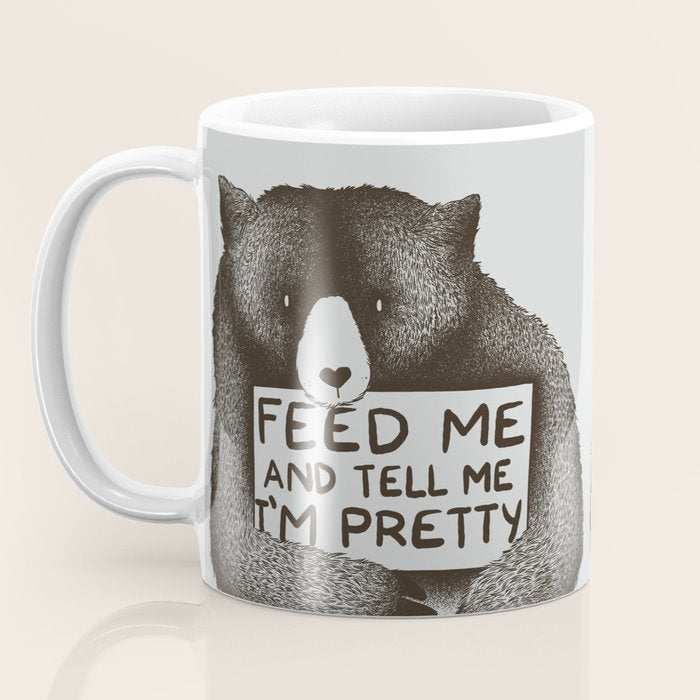 Feed Me And Tell Me I'm Pretty Bear Coffee Mug Gallery Image 3
