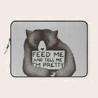 Feed Me And Tell Me I'm Pretty Bear Laptop Sleeve Gallery Image 1