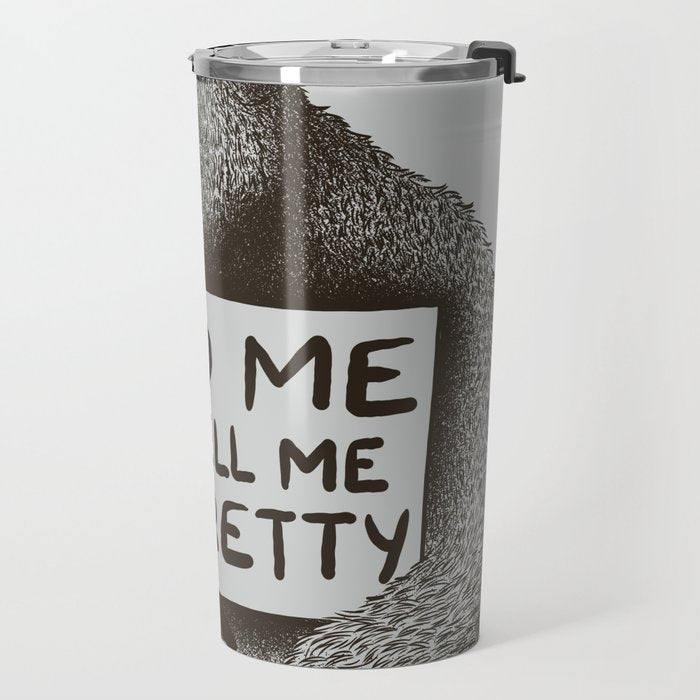 Feed Me And Tell Me I'm Pretty Bear Travel Mug Gallery Image 2