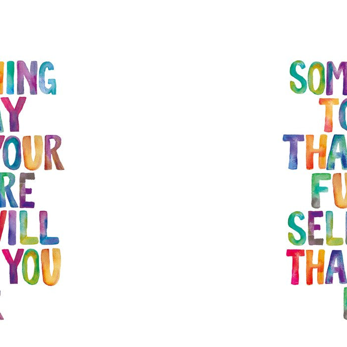 Do Something Today That Your Future Self Will Thank You For in Rainbow Watercolors Coffee Mug Gallery Image 2