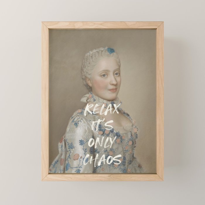 Relax It's Only Chaos Mini Art Print Gallery Image 1