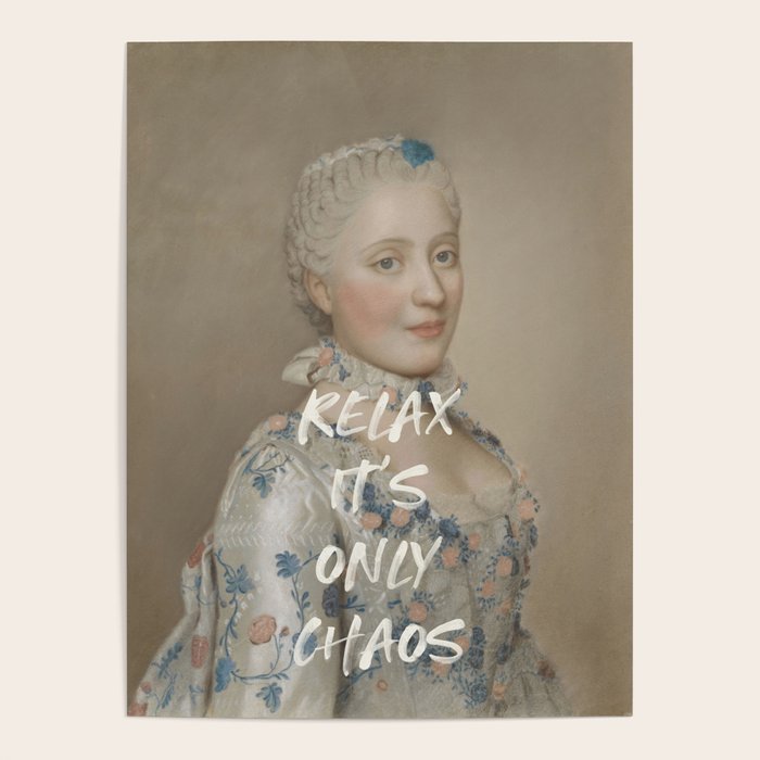 Relax It's Only Chaos Poster Gallery Image 1