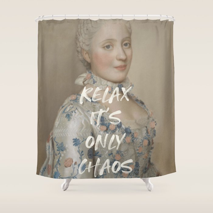 Relax It's Only Chaos Shower Curtain Gallery Image 1